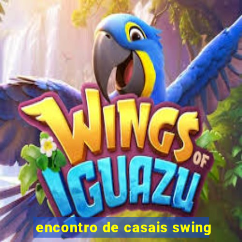 encontro de casais swing